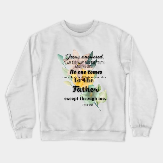 John 14:6 Crewneck Sweatshirt by AbstractArt14